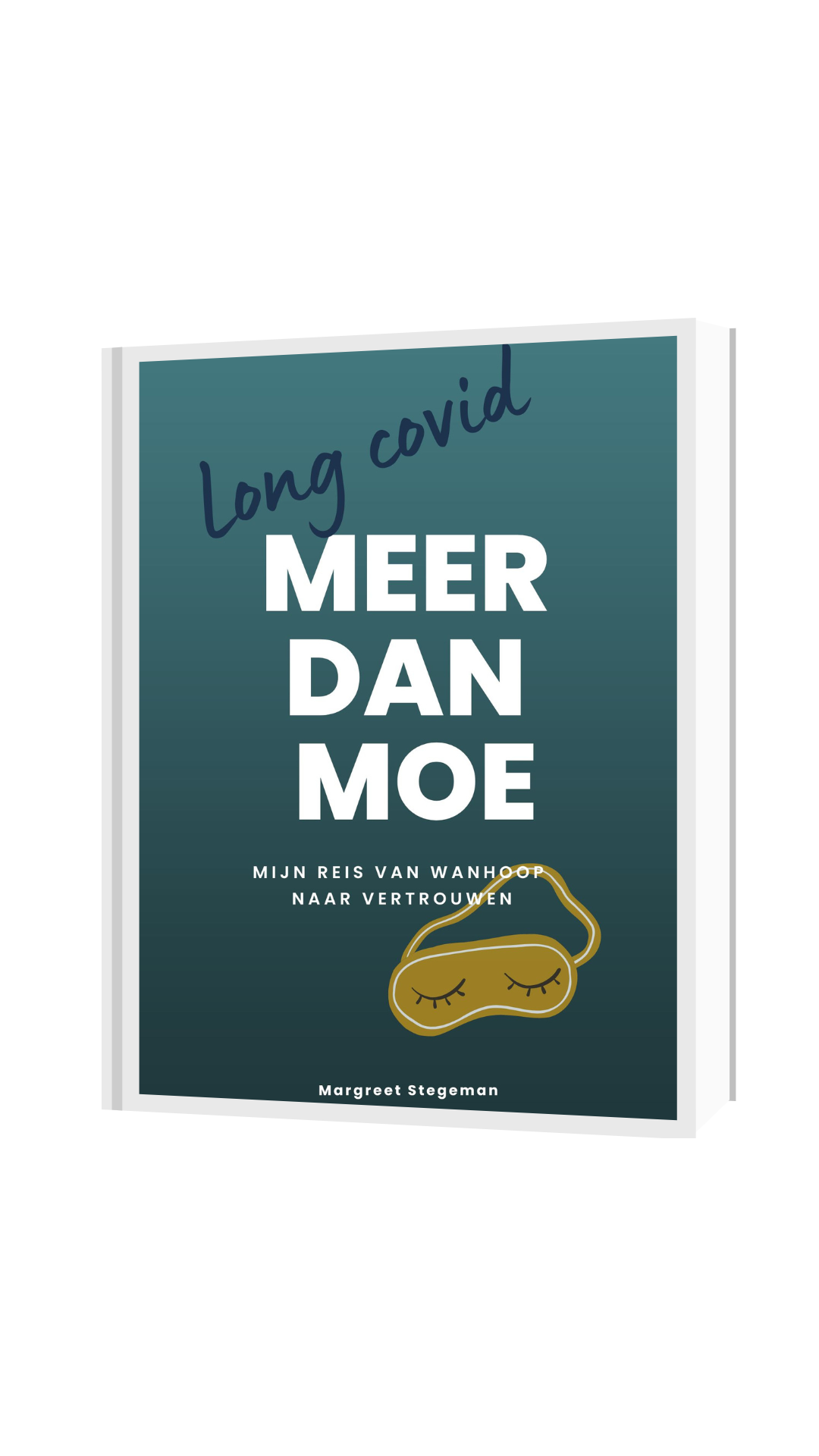 Long Covid, Meer Dan Moe - Margreet Stegeman