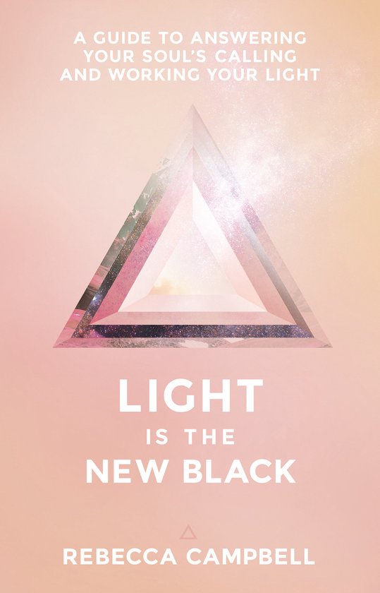 Light is the new black - Rebecca Campbell